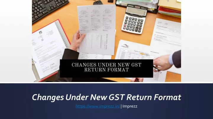 changes under new gst return format