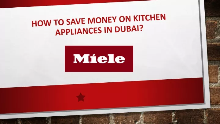 how to save money on kitchen appliances in dubai