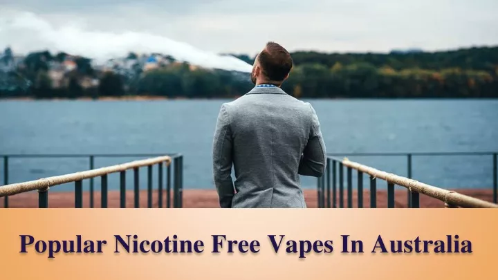 popular nicotine free vapes in australia