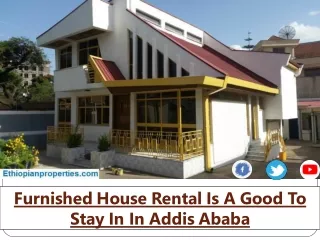 Furnished House Rental Is A Good To Stay In In Addis Ababa