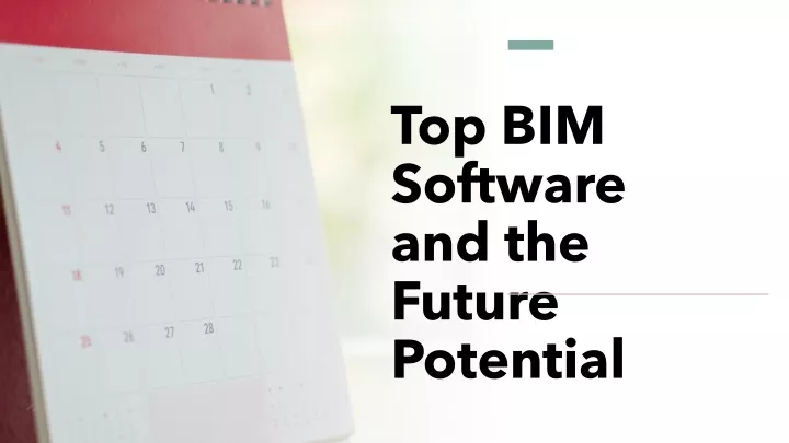 top bim software and the future potential