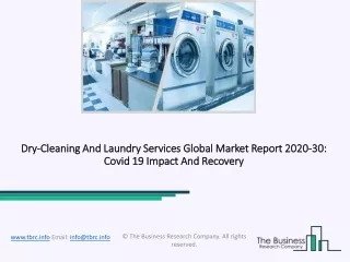 Dry-Cleaning And Laundry Services Market Forecast to 2030 | Covid 19 Impact and Recovery