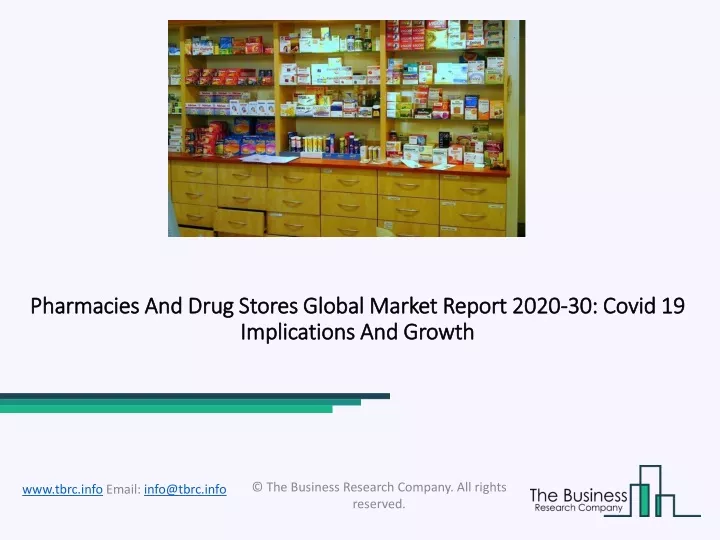pharmacies and drug stores global market report 2020 30 covid 19 implications and growth