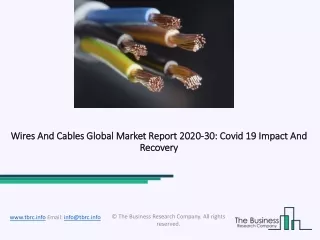 Global Wires And Cables Market Market Overview And Top Key Players by 2030