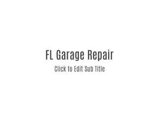 FL Garage Repair