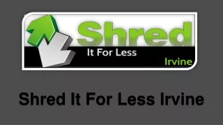shred it for less irvine