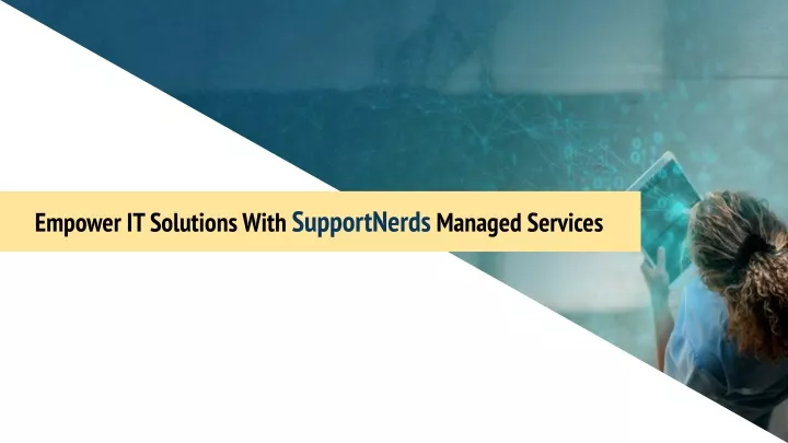 empower it solutions with supportnerds managed