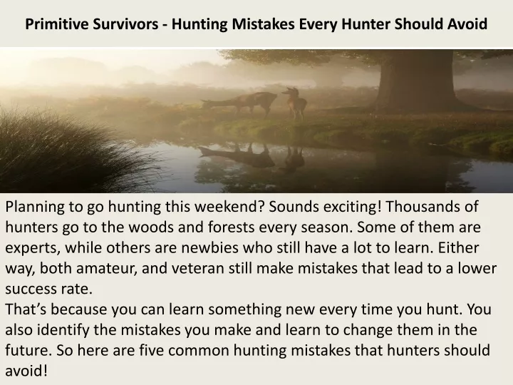 primitive survivors hunting mistakes every hunter should avoid