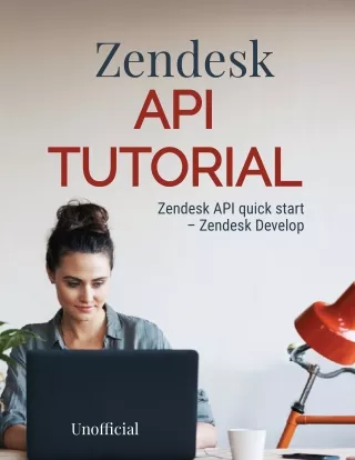 Zendesk API Tutorial for developers