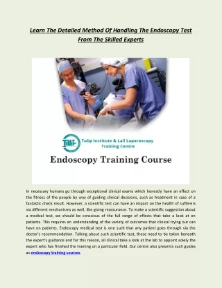 Learn The Detailed Method Of Handling The Endoscopy Test From The Skilled Experts