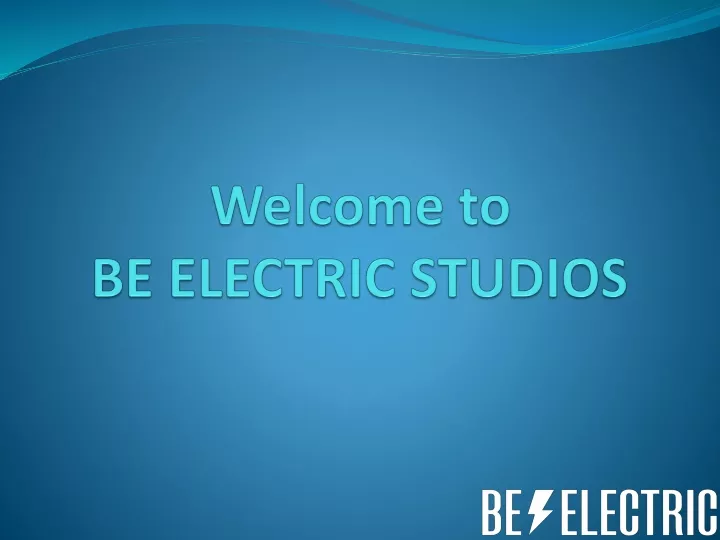 welcome to be electric studios