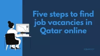 Five steps to find job vacancies in Qatar online