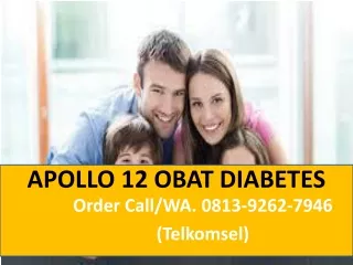 Call Order, Obat Diabetes Apollo 12  0813 9262 7946 sekitar Kota Bengkulu