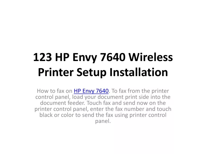 123 hp envy 7640 wireless printer setup installation