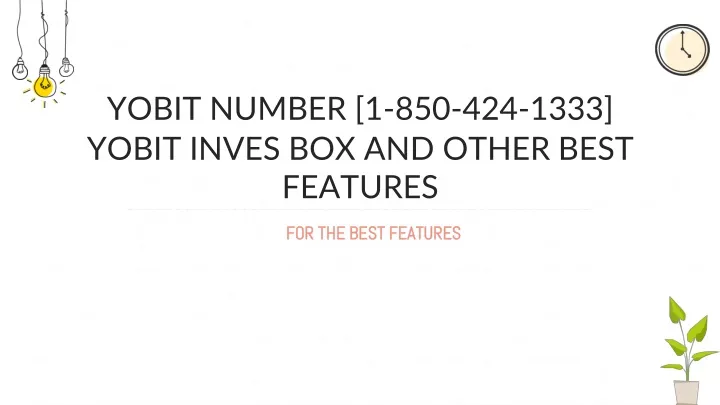 yobit number 1 850 424 1333 yobit inves box and other best features