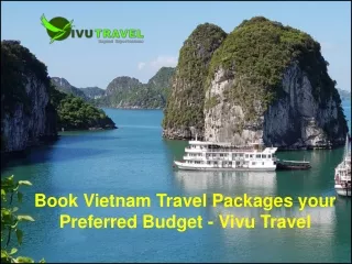 Book Vietnam and Cambodia Tours with Vivutravel - KT Adventure Co.,Ltd