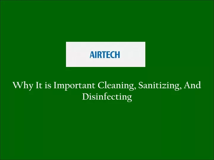 why it is important cleaning sanitizing