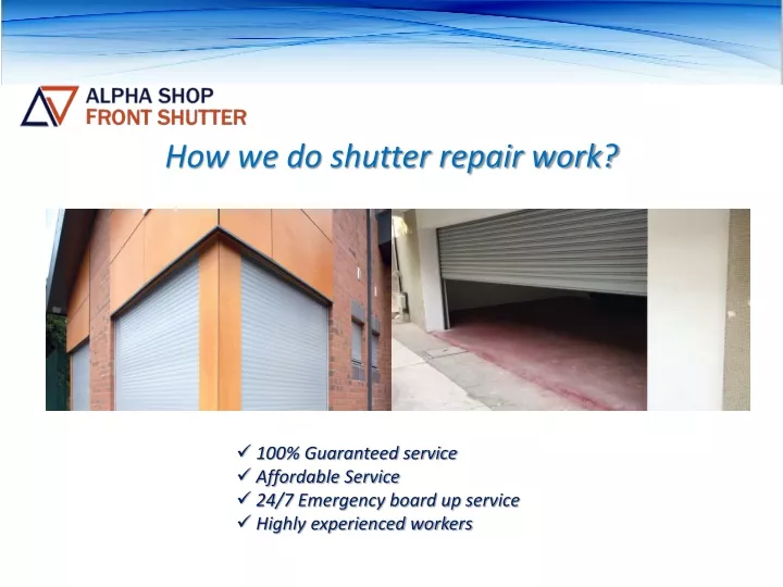 how we do shutter repair work