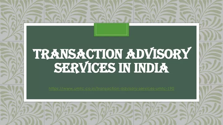 transaction advisory services in india