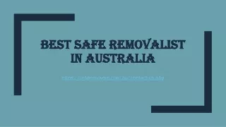 best safe removalist in australia