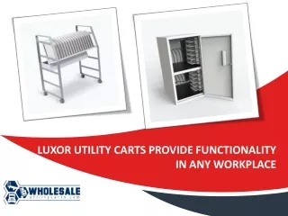 Luxor Utility Carts Provide Functionality in Any Workplace