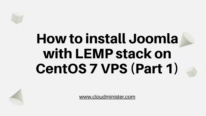 how to install joomla with lemp stack on centos