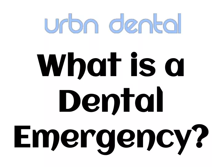 what is a dental emergency