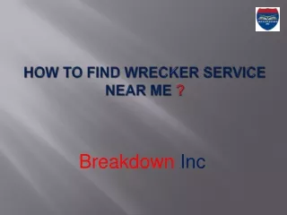 how to find wrecker service near me