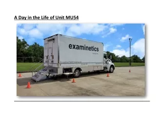 A Day in the Life of Unit MU54