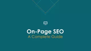 On-Page SEO: A Complete Guide