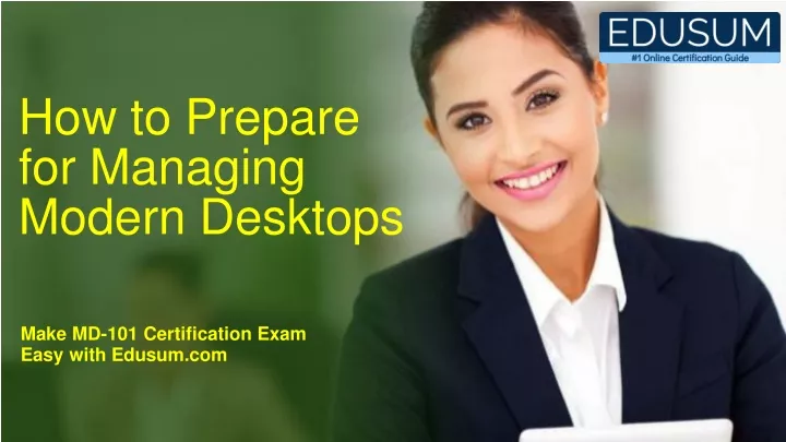 how to prepare for managing modern desktops