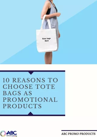10 Reasons To Choose Tote Bags As Promotional Products