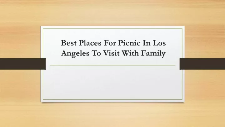 best places for picnic in los angeles to visit