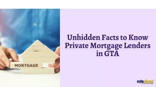 Unhidden Facts to Know Private Mortgage Lenders in GTA