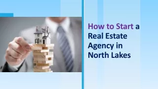 Tips to Start a Real Estate Agency in North Lakes
