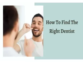 How To Find The Right Dentist