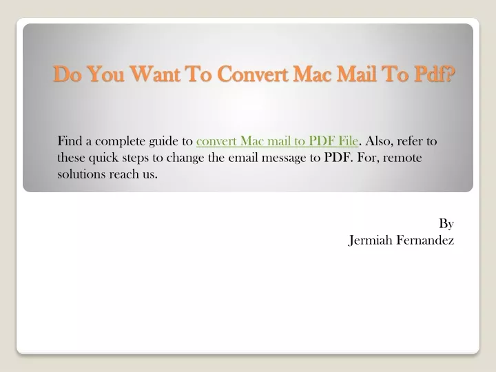 do you want to convert mac mail to pdf