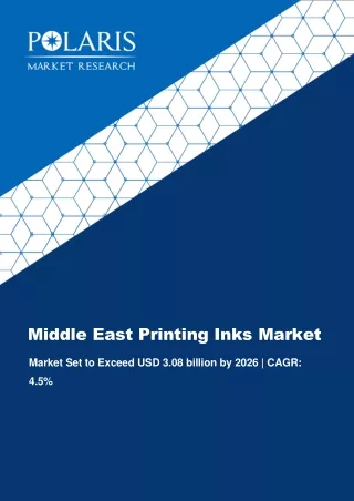 Middle East Printing Inks Market Size, Share, Trends And Forecast To 2026