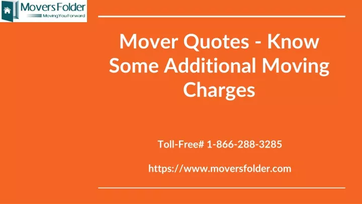 mover quotes know some additional moving charges