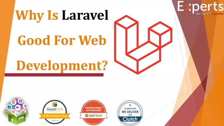 why is laravel good for web development