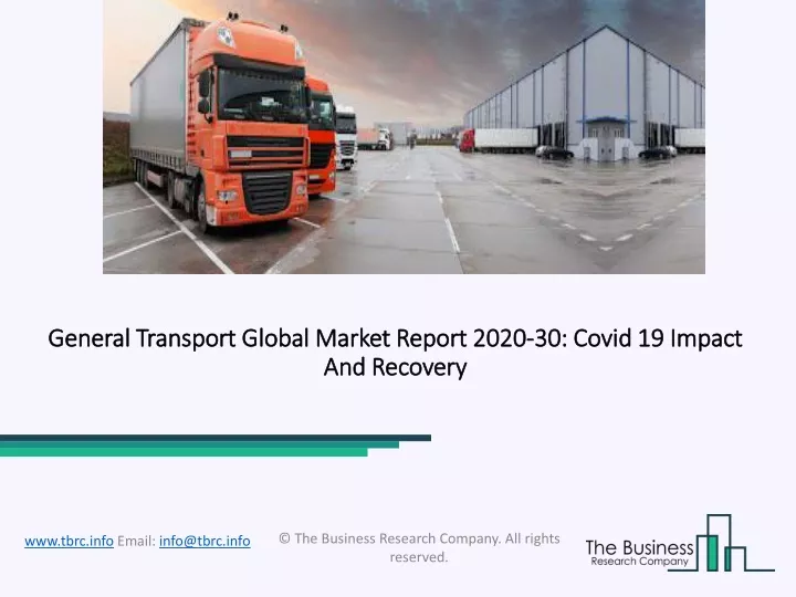 general transport global market report 2020 30 covid 19 impact and recovery