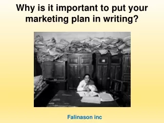 Falinason inc | Why is it important to put your marketing plan in writing