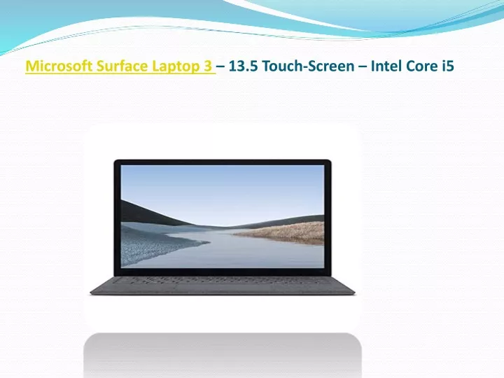 microsoft surface laptop 3 13 5 touch screen intel core i5