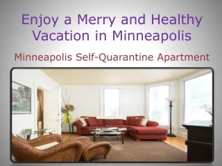 Enjoy a Merry and Healthy Vacation in Minneapolis