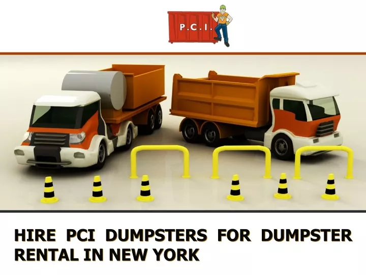 hire pci dumpsters for dumpster rental in new york