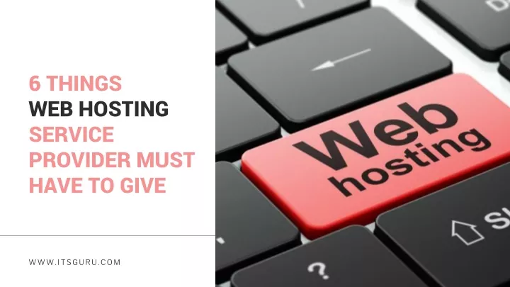 6 things web hosting service provider must have