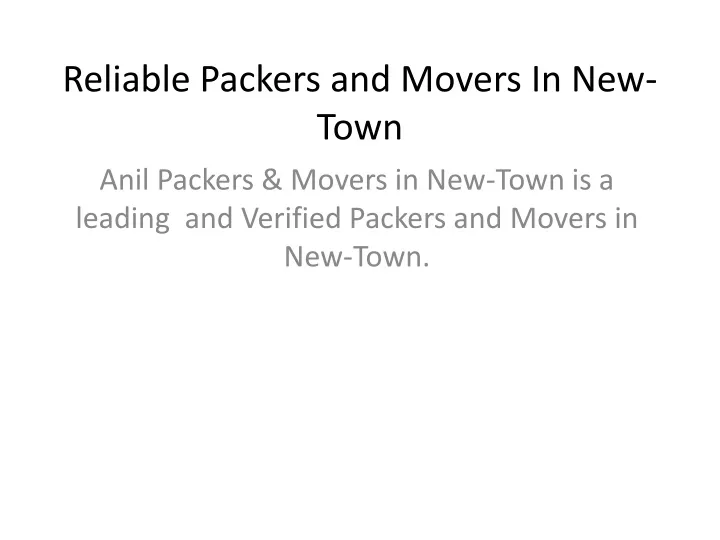 reliable packers and movers in new town