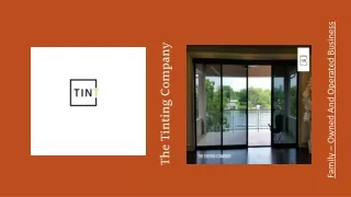 The Tinting Company | Right Window Film That You Need