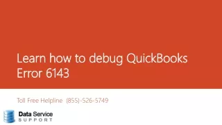 learn how to debug quickbooks error 6143