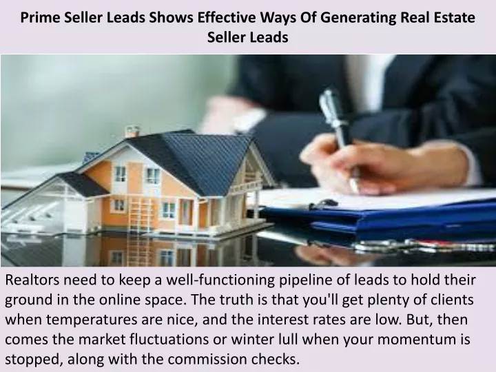 prime seller leads shows effective ways of generating real estate seller leads